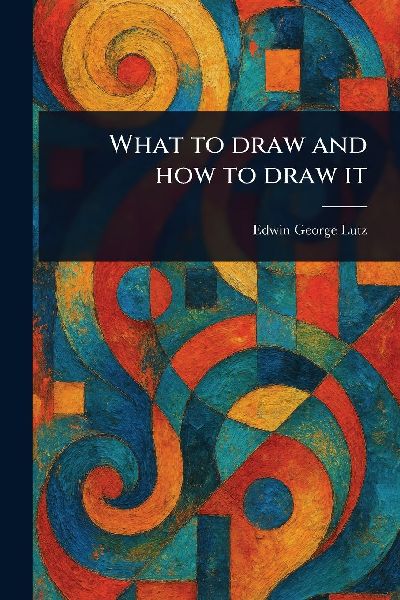 What to Draw and How to Draw It