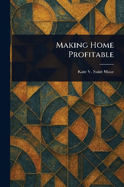 Making Home Profitable