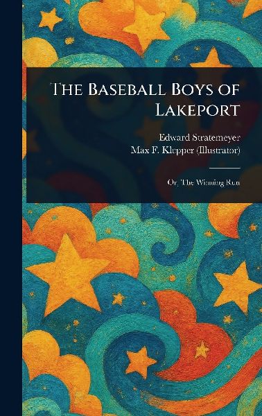 The Baseball Boys of Lakeport