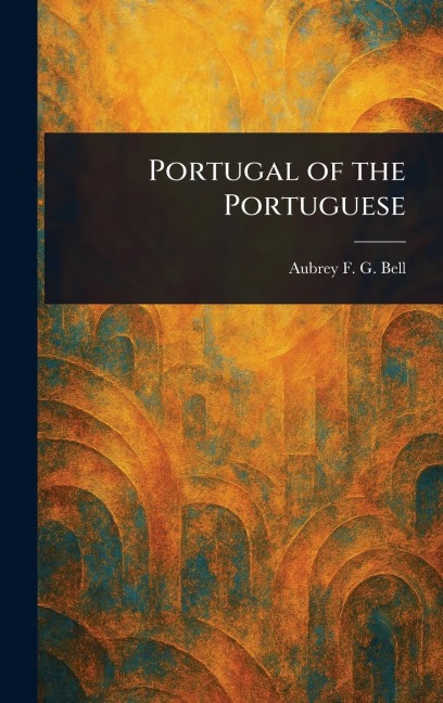 Portugal of the Portuguese