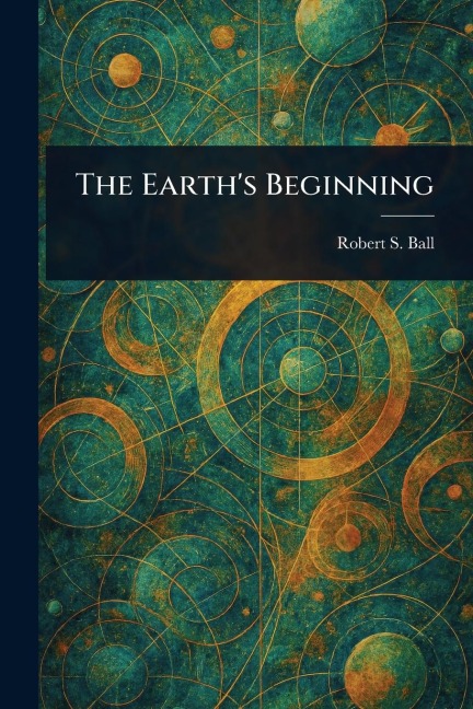 The Earths Beginning