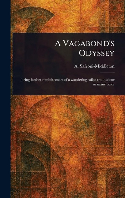 A Vagabond's Odyssey