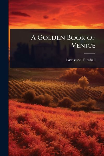 A Golden Book of Venice