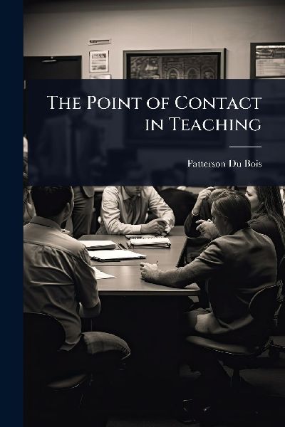 The Point of Contact in Teaching