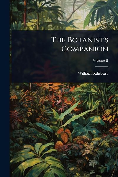 The Botanist's Companion