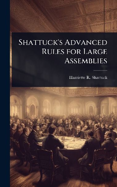 Shattuck's Advanced Rules for Large Assemblies