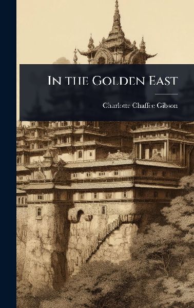 In the Golden East