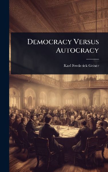 Democracy Versus Autocracy