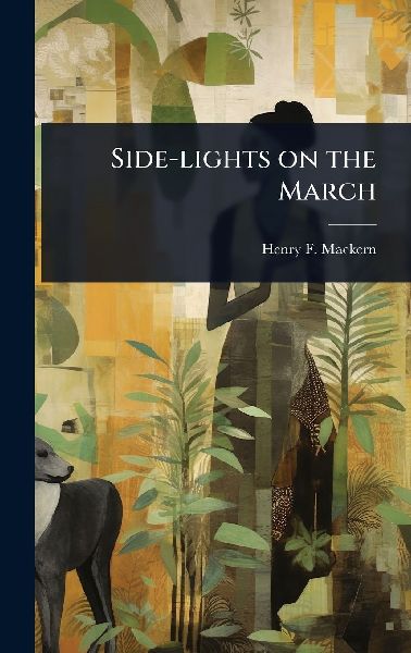 Side-lights on the March