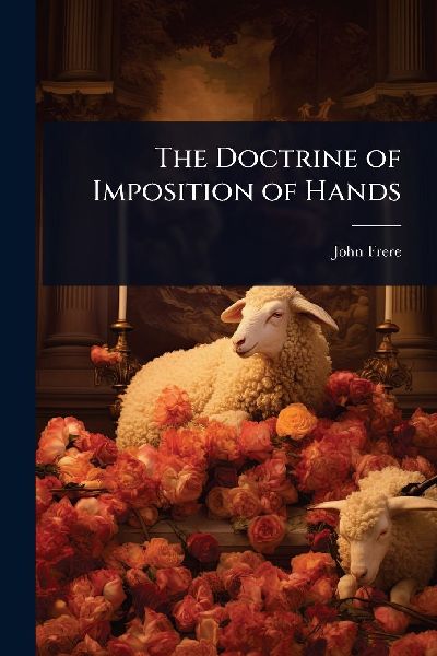 The Doctrine of Imposition of Hands
