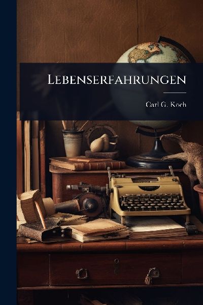 Lebenserfahrungen