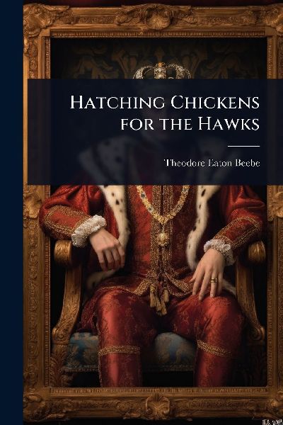 Hatching Chickens for the Hawks