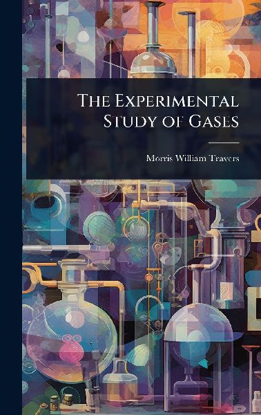 The Experimental Study of Gases