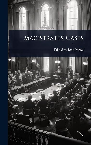 Magistrates Cases