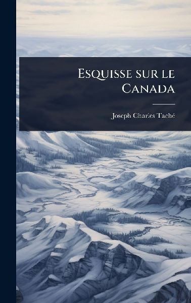 Esquisse sur le Canada