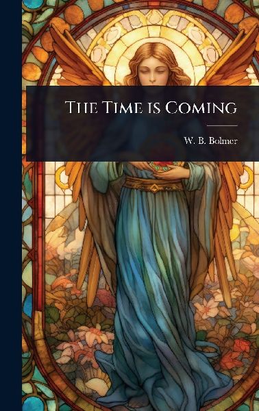 The Time is Coming