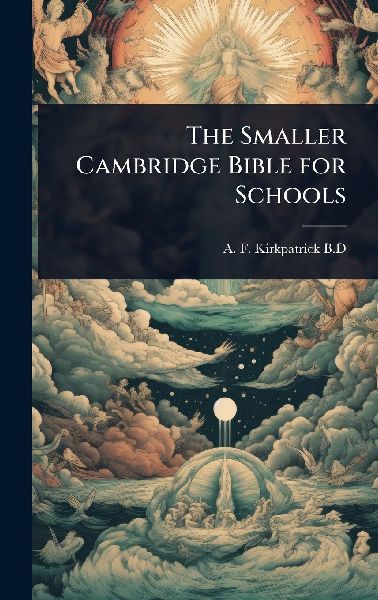 The Smaller Cambridge Bible for Schools