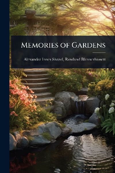 Memories of Gardens