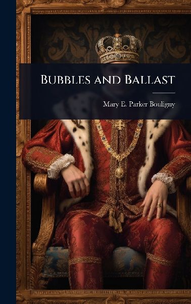Bubbles and Ballast