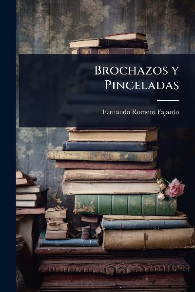 Brochazos y Pinceladas