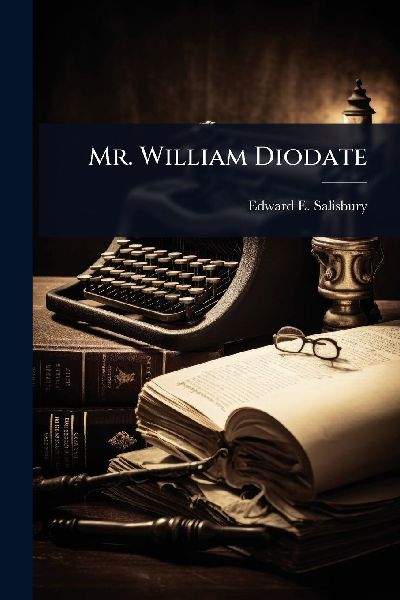 Mr. William Diodate