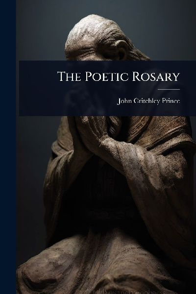 The Poetic Rosary