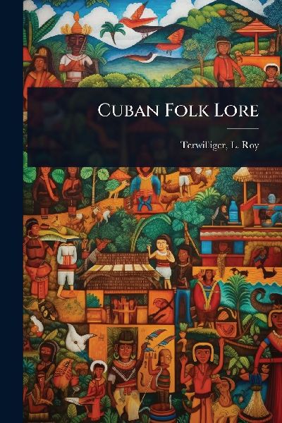 Cuban Folk Lore