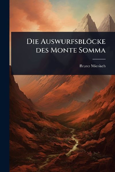Die Auswurfsblöcke des Monte Somma
