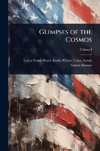 Glimpses of the Cosmos