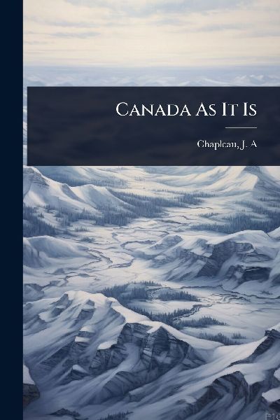 Canada As It Is
