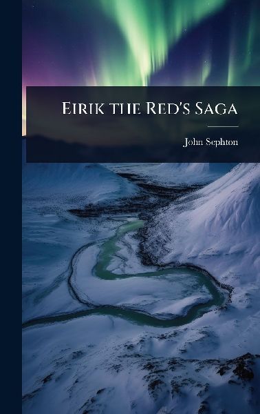 Eirik the Reds Saga