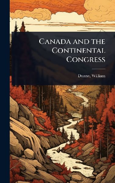 Canada and the Continental Congress