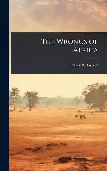 The Wrongs of Africa