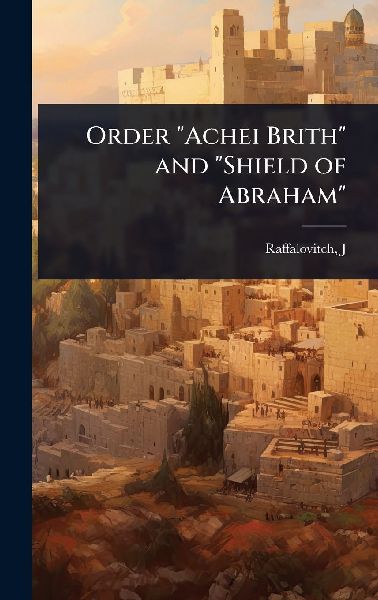 Order Achei Brith and Shield of Abraham