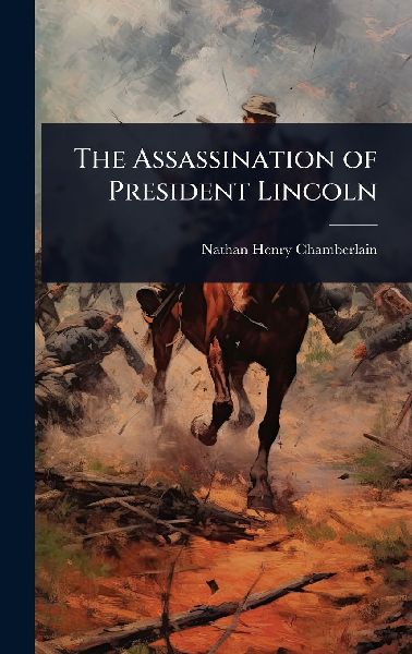 The Assassination of President Lincoln