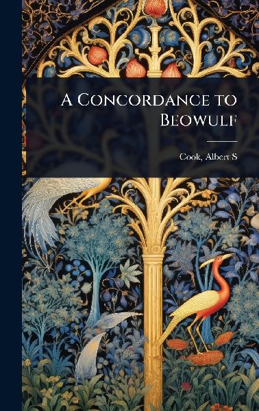 A Concordance to Beowulf