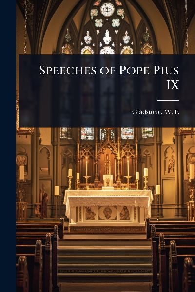 Speeches of Pope Pius IX