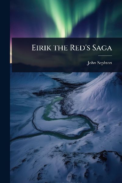 Eirik the Reds Saga