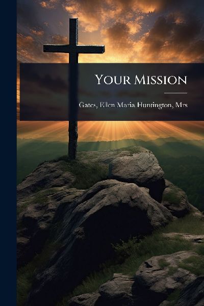 Your Mission