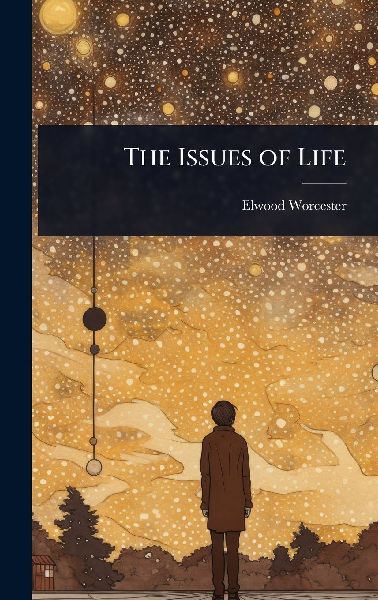 The Issues of Life