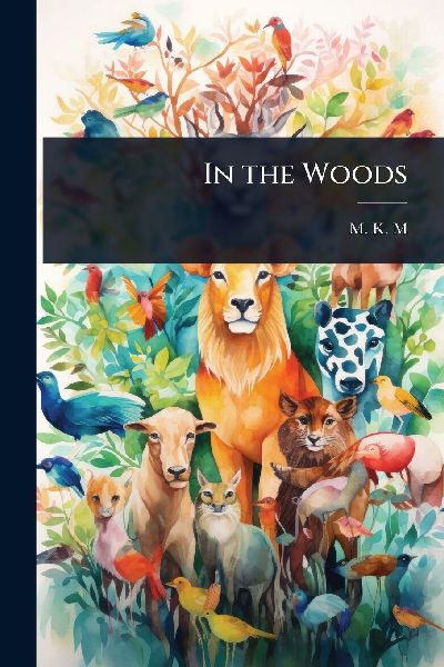 In the Woods