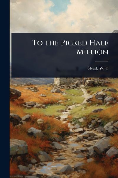To the Picked Half Million