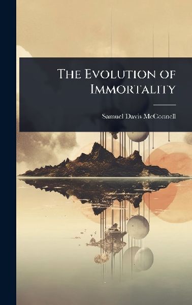 The Evolution of Immortality