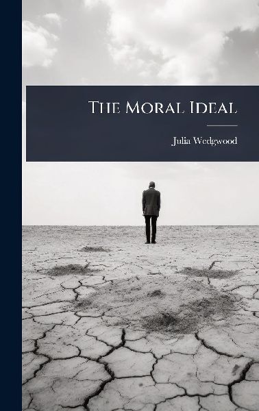 The Moral Ideal