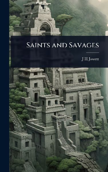 Saints and Savages