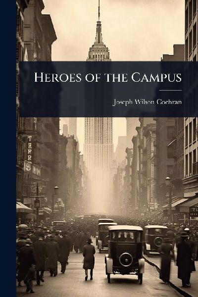 Heroes of the Campus