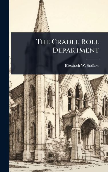 The Cradle Roll Department