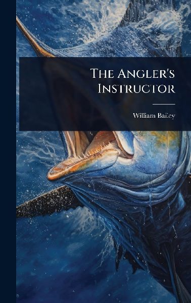 The Angler's Instructor