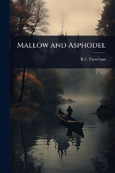 Mallow and Asphodel