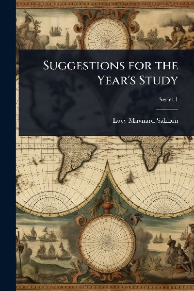 Suggestions for the Years Study